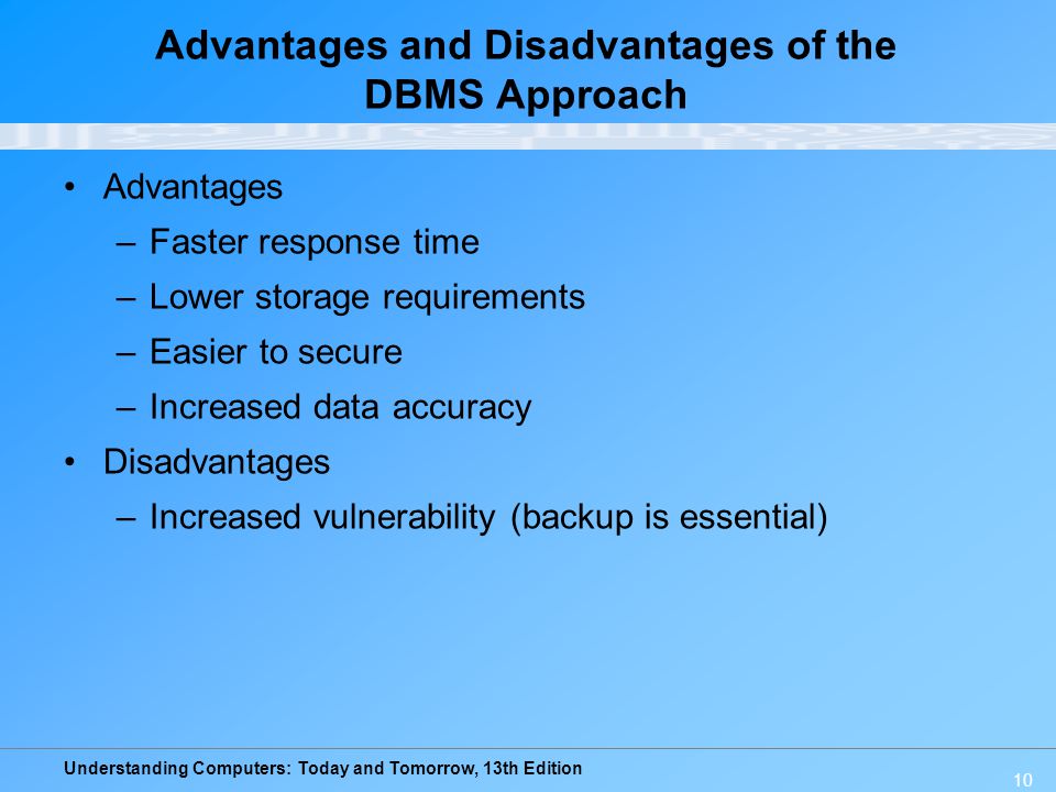 Databse approach advantages and disadvantages